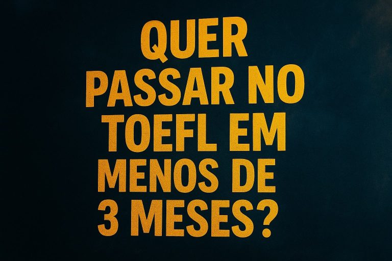 curso para toefl em menos de 3 meses para brasileiros